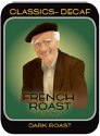 French Roast Decaf Single Pods (Case of 216)